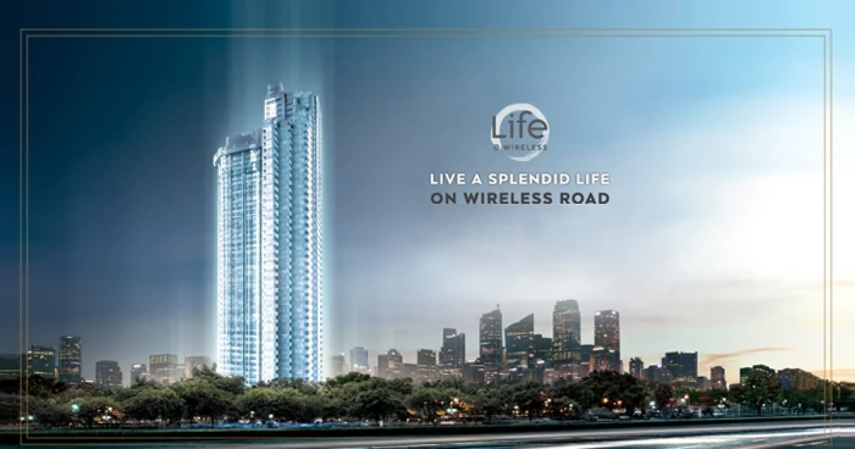 "Life ๑ Wireless" - LIVE A SPLENDID LIFE ON WIRELESS ROAD... Pre-sale 29 ก.ค.นี้ เริ่ม 4.9 ล้าน