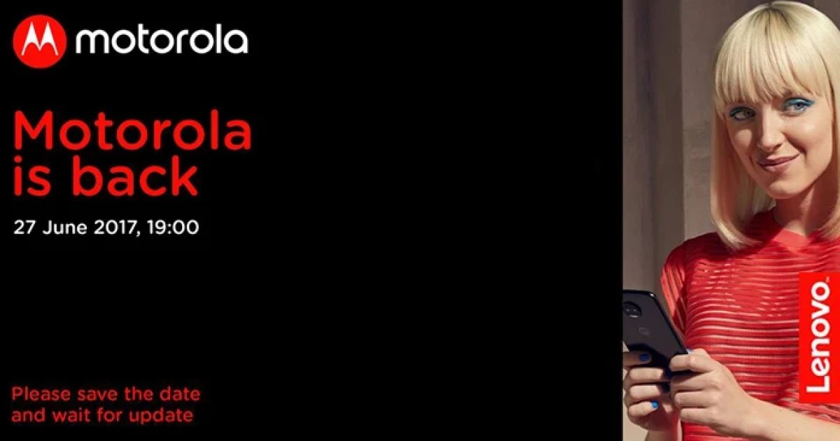เผยบัตรเชิญ Motorola ภายใต้แคมเปญ "Motorola is back" คาดเปิดตัวสมาร์ทโฟน Moto Z2