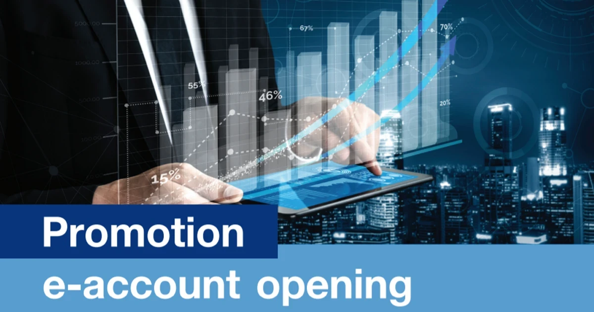 Promotion e-account opening วันนี้ - 31 มีนาคม 2565 รับของสมนาคุณมากมาย