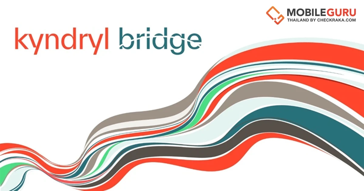 Kyndryl Bridge ผสานปัญญาประดิษฐ์ (AI), ข้อมูล (Data) และความเชี่ยวชาญเชิงลึกในอุตสาหกรรม ยกระดับการจัดการบริการด้านเทคโนโลยีรูปแบบใหม่