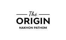 ดิ ออริจิ้น นครปฐม (The Origin Nakhon Pathom)