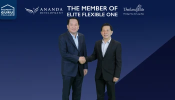 อนันดาฯ จับมือไทยแลนด์ พริวิเลจ คาร์ด เข้าร่วมโครงการ Elite Flexible One เจาะลูกค้าต่างชาติ