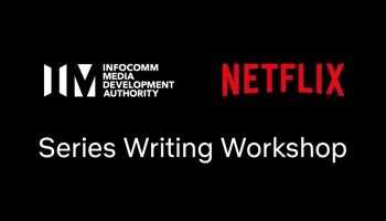 Netflix และ IMDA สนับสนุนกลุ่มคนมีฝีมือ ในการถ่ายทอดศิลปะและสร้างสรรค์ผลงานซีรีส์ในภูมิภาค