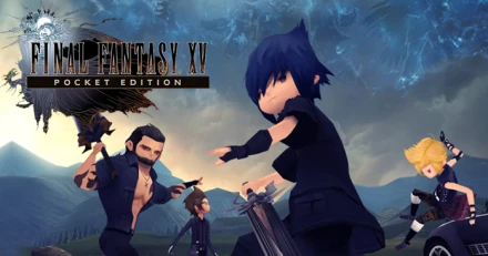 SQUARE ENIX เปิดตัวเกม Final Fantasy XV Pocket Edition สำหรับ iOS และ Android